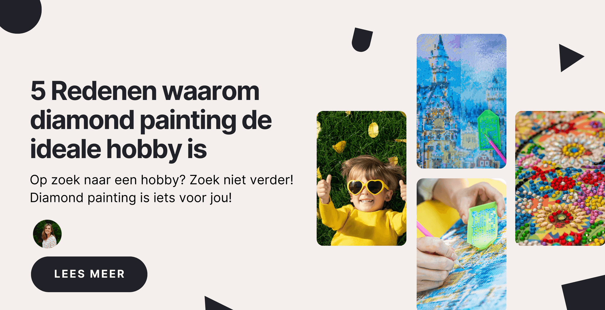 5 Redenen waarom diamond painting de ideale hobby is