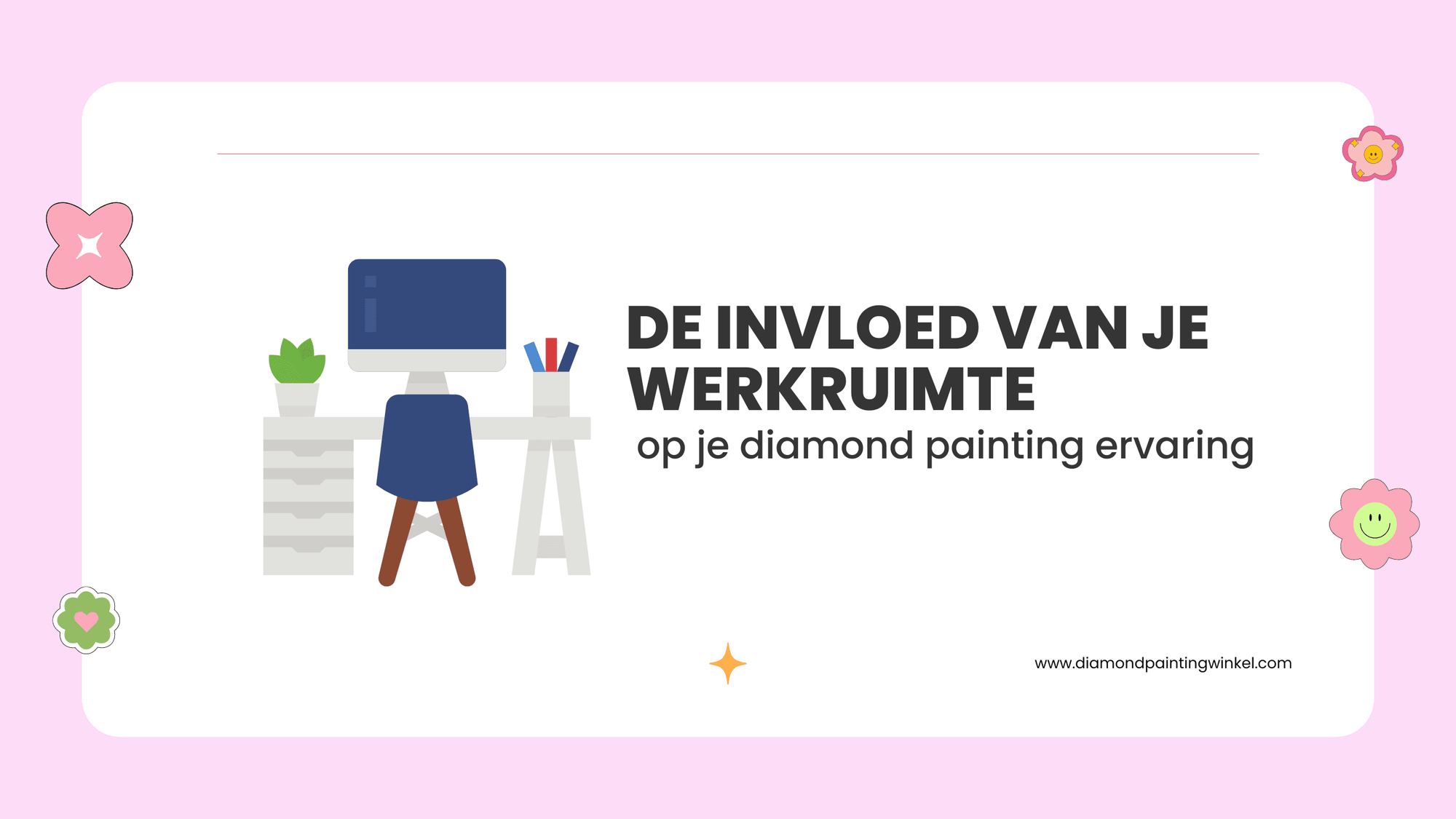 De invloed van je werkruimte op je diamond painting ervaring